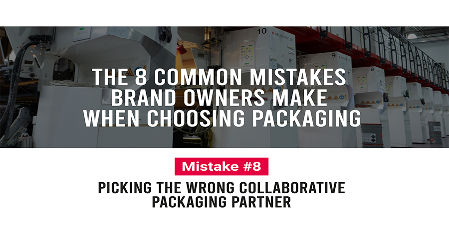Banner image stating “Mistake #8: Picking the Wrong Collaborative Packaging Partner” from the series “8 Common Mistakes Brand Owners Make When Choosing Packaging.